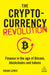 The Cryptocurrency Revolution