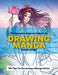 The Complete Beginner’s Guide to Drawing Manga