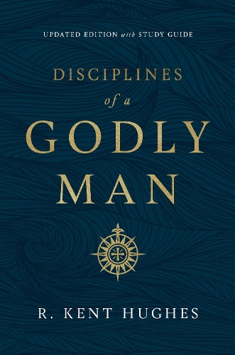 Disciplines of a Godly Man