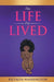 The Life I've Lived