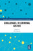 Challenges in Criminal Justice