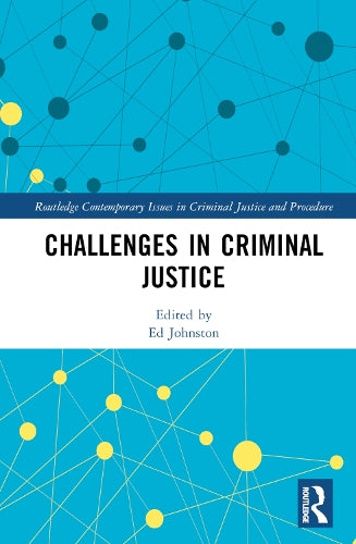Challenges in Criminal Justice
