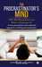The Procrastinator's Mind