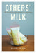 Others' Milk
