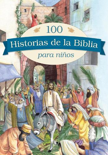 100 historias de la Biblia para ninos