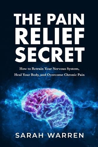 The Pain Relief Secret
