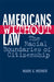 Americans Without Law
