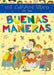 Mi Gran Libro de Las Buenas Maneras