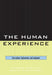 The Human Experience