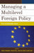 Managing a Multilevel Foreign Policy