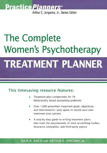 The Complete Women's Psychotherapy Treatment Planner