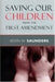 Saving Our Children from the First Amendment