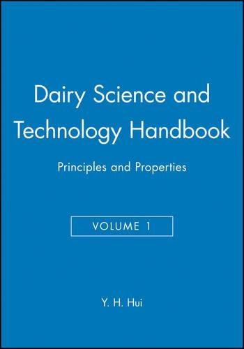 Dairy Science and Technology Handbook, Volume 1