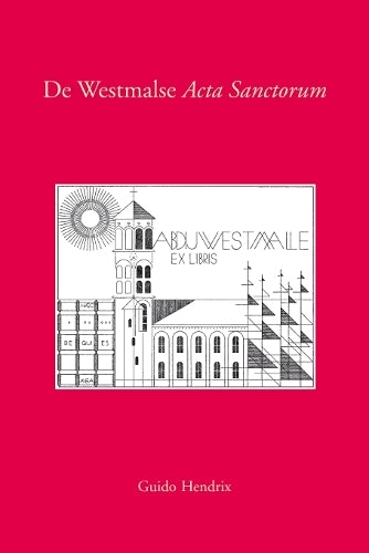De Westmalse Acta Sanctorum