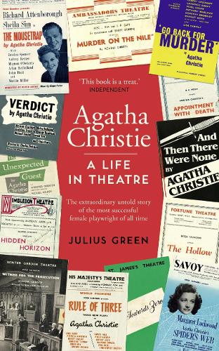 Agatha Christie: A Life in Theatre