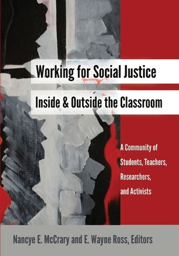 Working for Social Justice Inside and Outside the Classroom