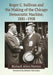 Roger C. Sullivan and the Making of the Chicago Democratic Machine, 1881-1908