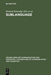 Sublanguage: Studies of Language in Restricted Semantic Domains (Grundlagen der Kommunikation und Kognition / Foundations of Communication and Cognition