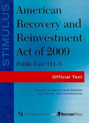Stimulus: American Recovery and Reinvestment Act of 2009: PL 111-5
