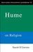 Routledge Philosophy GuideBook to Hume on Religion