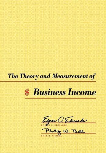 The Theory and Measurement of Business Income
