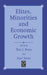 Elites, Minorities and Economic Growth