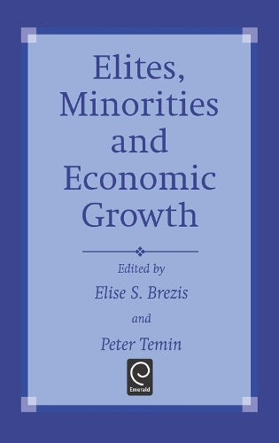 Elites, Minorities and Economic Growth