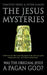 The Jesus Mysteries