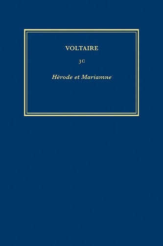 Œuvres complètes de Voltaire (Complete Works of Voltaire) 3C