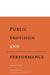 Public Provision and Performance