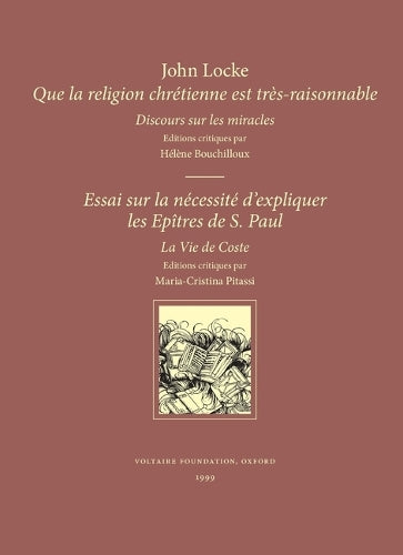 Que la Religion Chretienne est Tres Raisonnable - Discours sur les Miracles