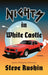 Nights in White Castle