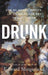 Drunk