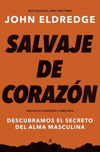 Salvaje de corazón, Edición ampliada