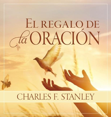 El regalo de la oración (Spanish Edition