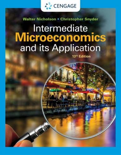 Intermediate Microeconomics and Its Application (Mindtap Course List