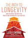 The Path to Longevity
