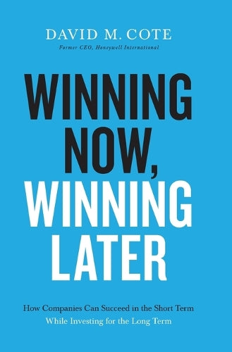 Winning Now, Winning Later