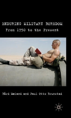 Enduring Military Boredom
