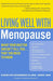 Living Well with Menopause: What Your Doctor Doesn't Tell You...That You Need to Know (Living Well (Collins