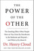 The Power of the Other
