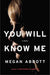 You Will Know Me