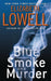 Blue Smoke and Murder