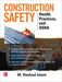 Construction Safety: Health, Practices and OSHA