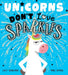 Unicorns Don't Love Sparkles (PB