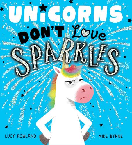 Unicorns Don't Love Sparkles (PB