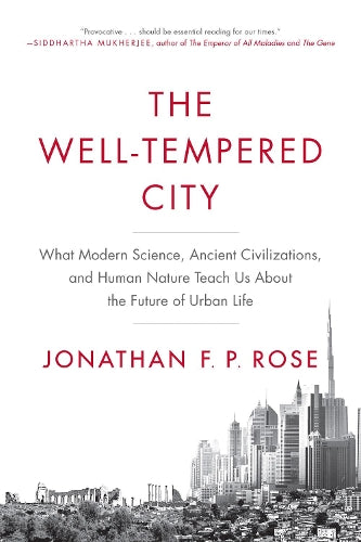 The Well-Tempered City