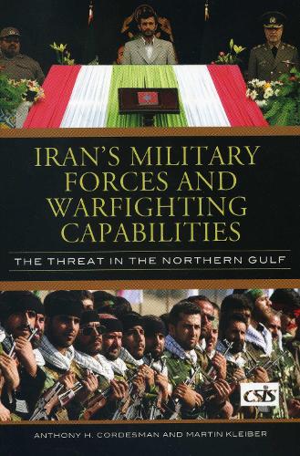 Iran’s Military Forces and Warfighting Capabilities