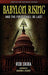 Babylon Rising (updated and expanded)
