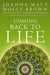 Coming Back to Life